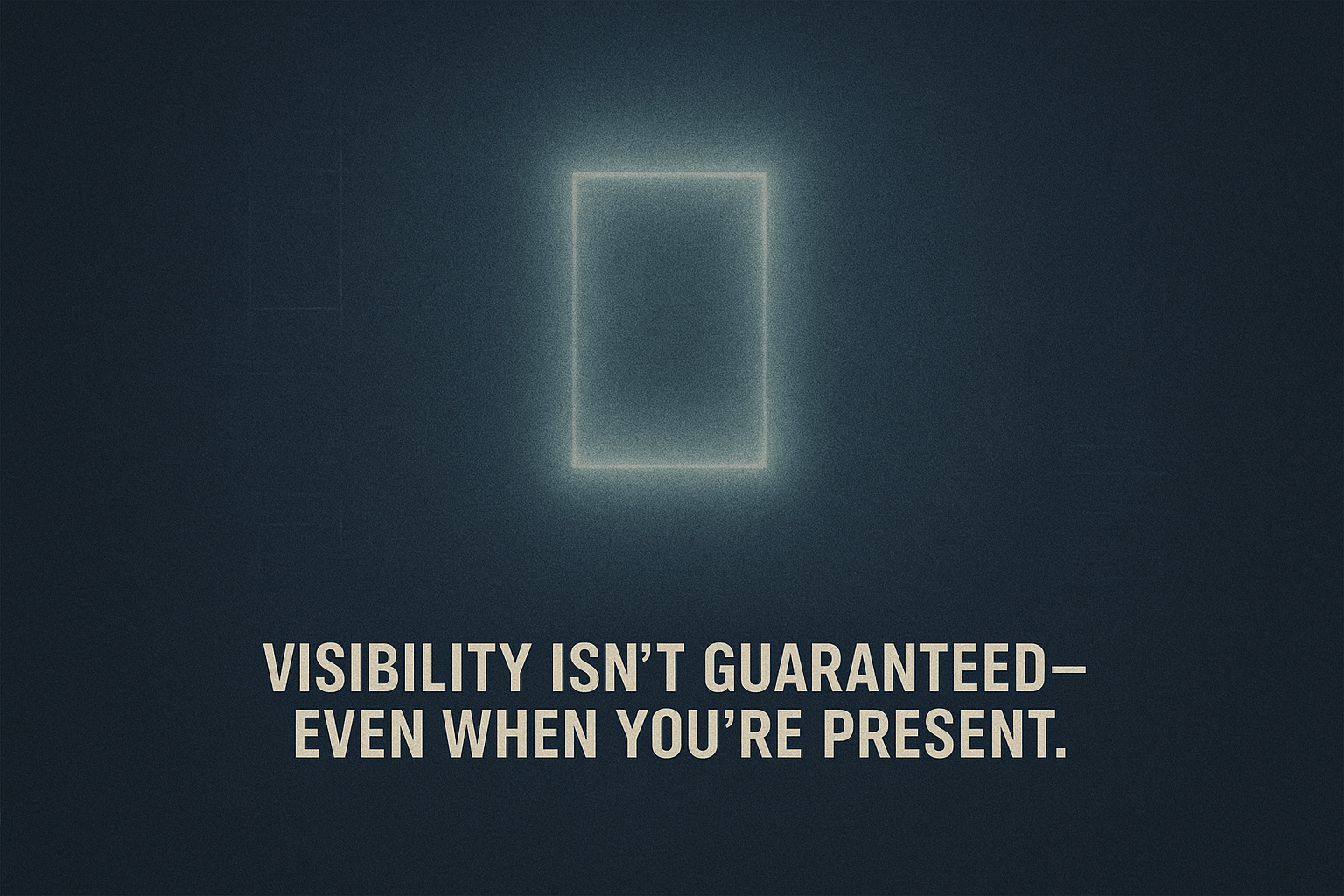 Minimalist digital poster showing a glowing UI rectangle fading into a muted background, illustrating how podiatry clinics can appear online but remain invisible in modern search environments.